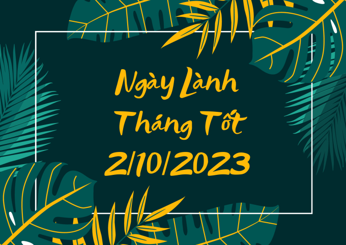 Xem ngày lành tháng tốt 2/10/2023: Bán buôn may mắn, giao dịch thuận lợi - Ảnh 2.